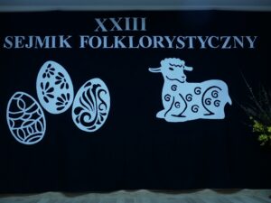 Podsumowanie XXIII Sejmiku Folklorystycznego związanego z obchodami Świąt Wielkanocnych w Reczpolu